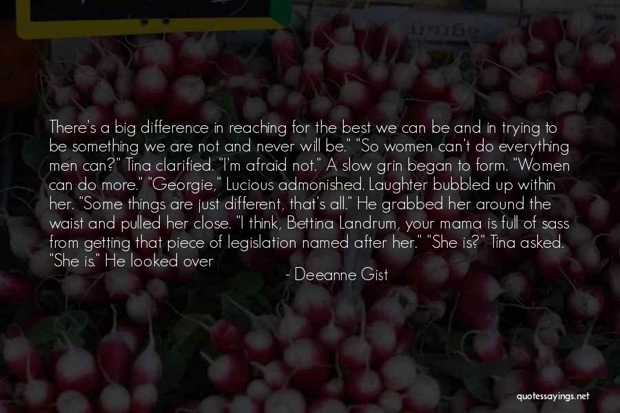 Never Be Afraid To Be Different Quotes By Deeanne Gist Never Be Afraid To Be Different Quotes By Deeanne Gist