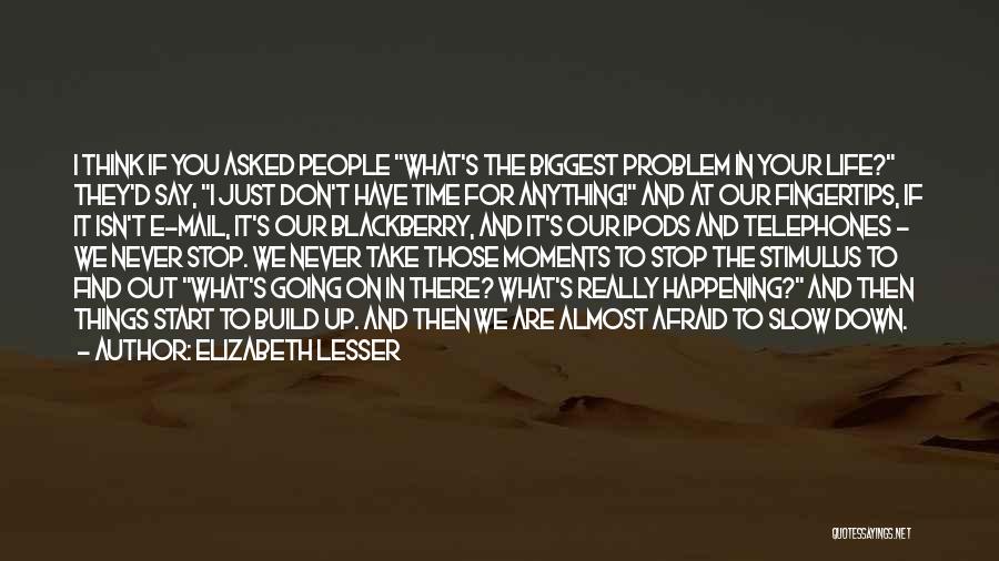 Never Be Afraid To Start Over Quotes By Elizabeth Lesser Never Be Afraid To Start Over Quotes By Elizabeth Lesser