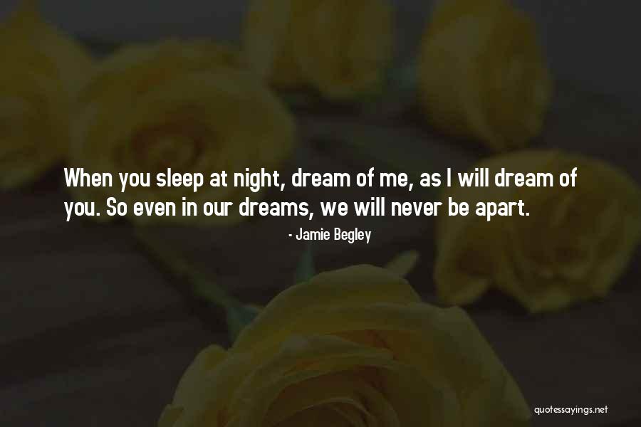 Never Be Apart Quotes By Jamie Begley Never Be Apart Quotes By Jamie Begley