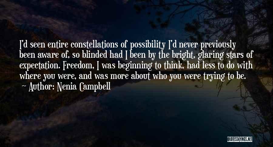 Never Be Blinded Quotes By Nenia Campbell