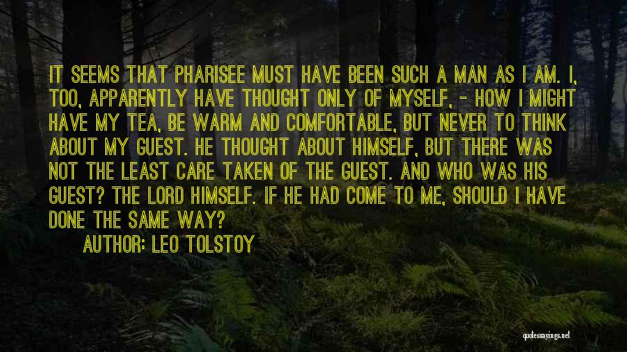 Never Be Comfortable Quotes By Leo Tolstoy