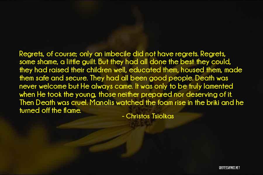 Never Be Cruel Quotes By Christos Tsiolkas Never Be Cruel Quotes By Christos Tsiolkas
