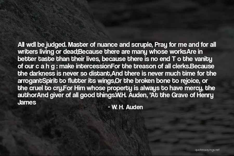 Never Be Cruel Quotes By W. H. Auden Never Be Cruel Quotes By W. H. Auden