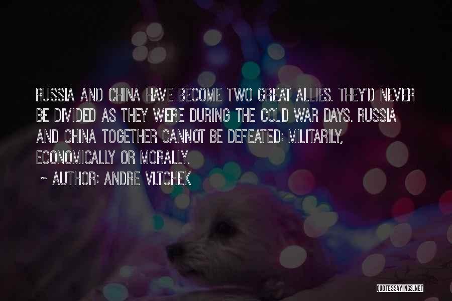 Never Be Defeated Quotes By Andre Vltchek