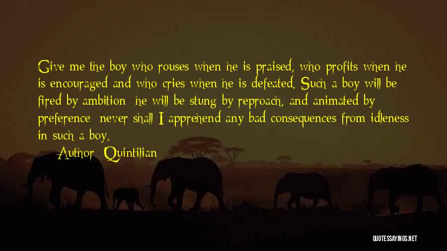 Never Be Defeated Quotes By Quintilian