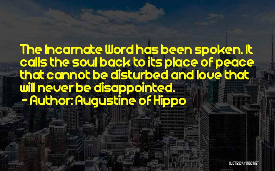 Never Be Disappointed Quotes By Augustine Of Hippo