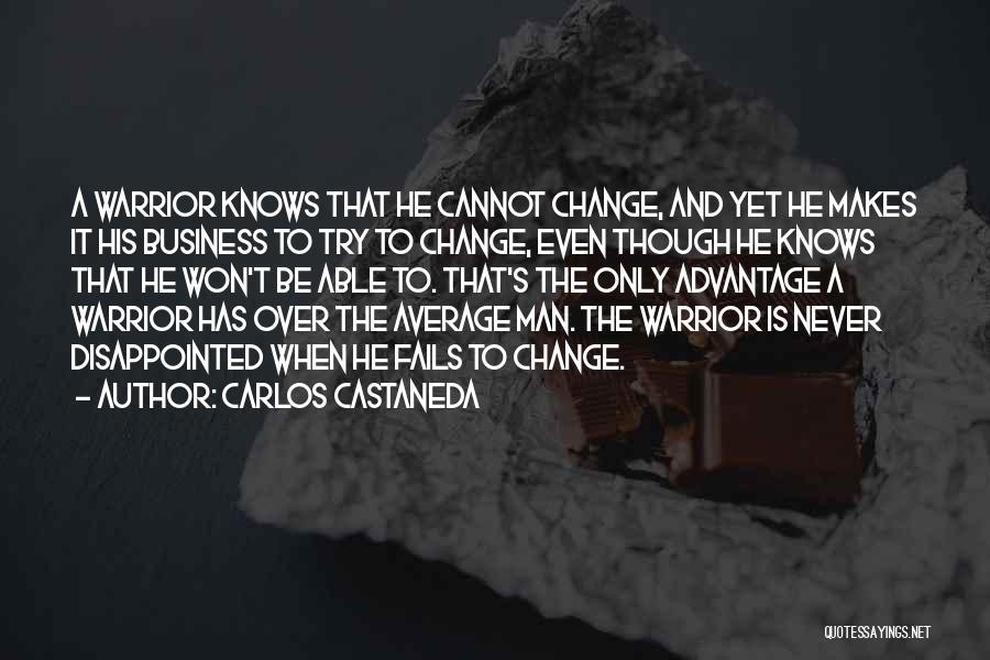 Never Be Disappointed Quotes By Carlos Castaneda