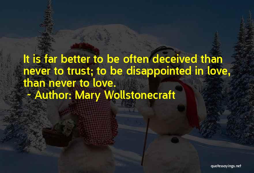 Never Be Disappointed Quotes By Mary Wollstonecraft