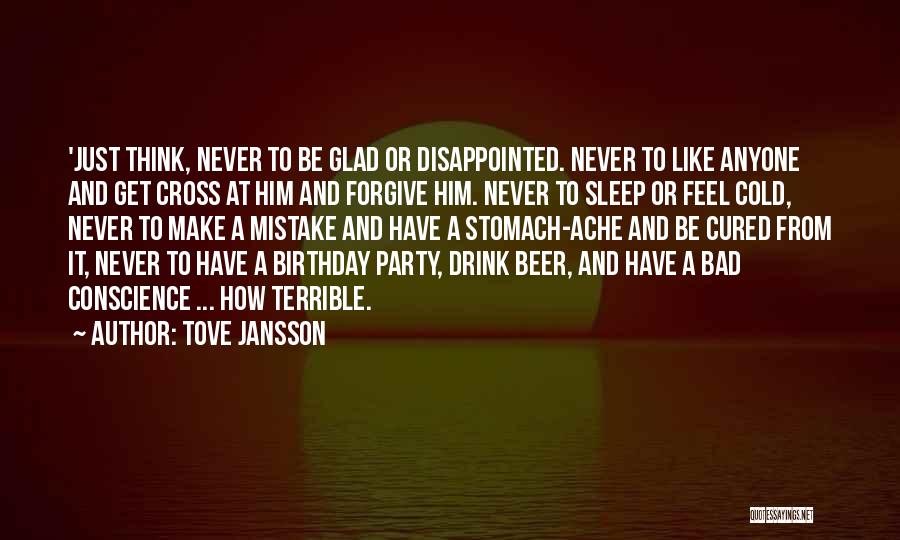 Never Be Disappointed Quotes By Tove Jansson