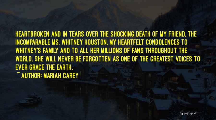 Never Be Forgotten Quotes By Mariah Carey