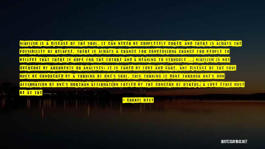 Never Be Tamed Quotes By Cornel West Never Be Tamed Quotes By Cornel West