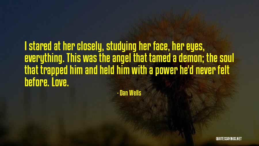 Never Be Tamed Quotes By Dan Wells Never Be Tamed Quotes By Dan Wells