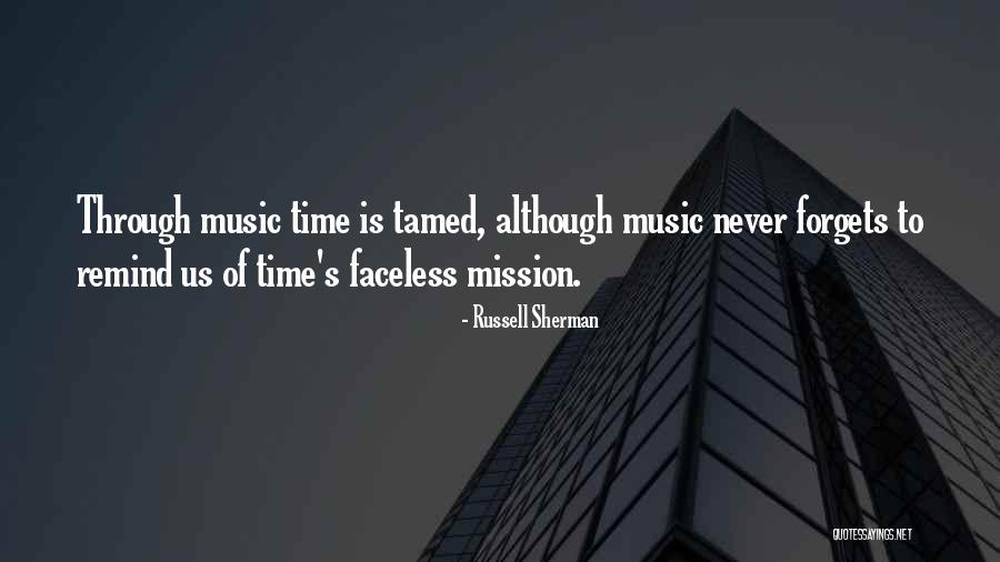 Never Be Tamed Quotes By Russell Sherman Never Be Tamed Quotes By Russell Sherman