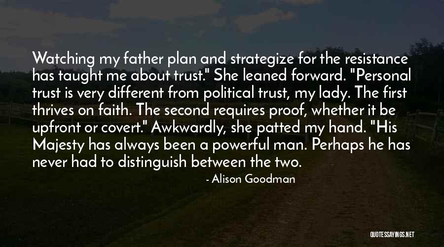 Never Been A Lady Quotes By Alison Goodman Never Been A Lady Quotes By Alison Goodman
