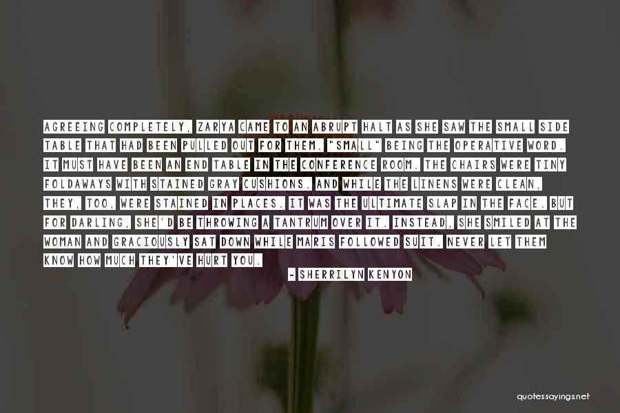 Never Been A Lady Quotes By Sherrilyn Kenyon Never Been A Lady Quotes By Sherrilyn Kenyon