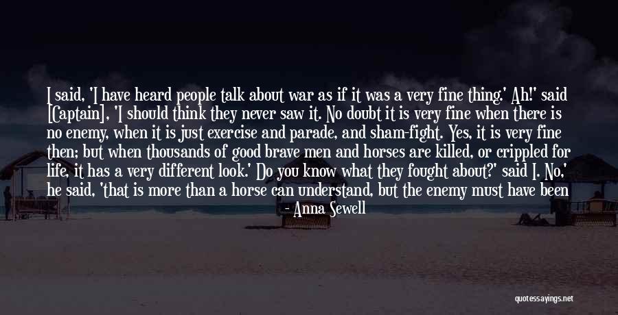 Never Been Heard Quotes By Anna Sewell Never Been Heard Quotes By Anna Sewell