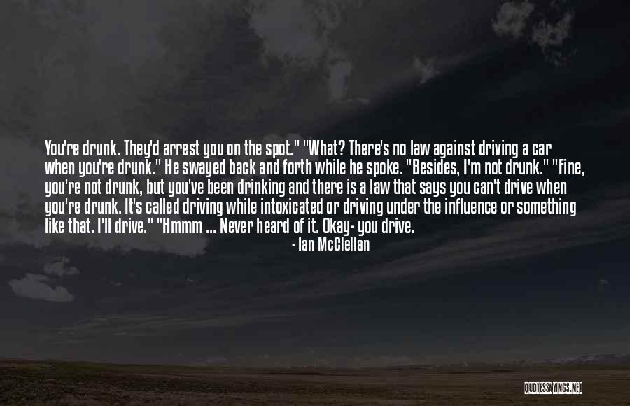 Never Been Heard Quotes By Ian McClellan Never Been Heard Quotes By Ian McClellan