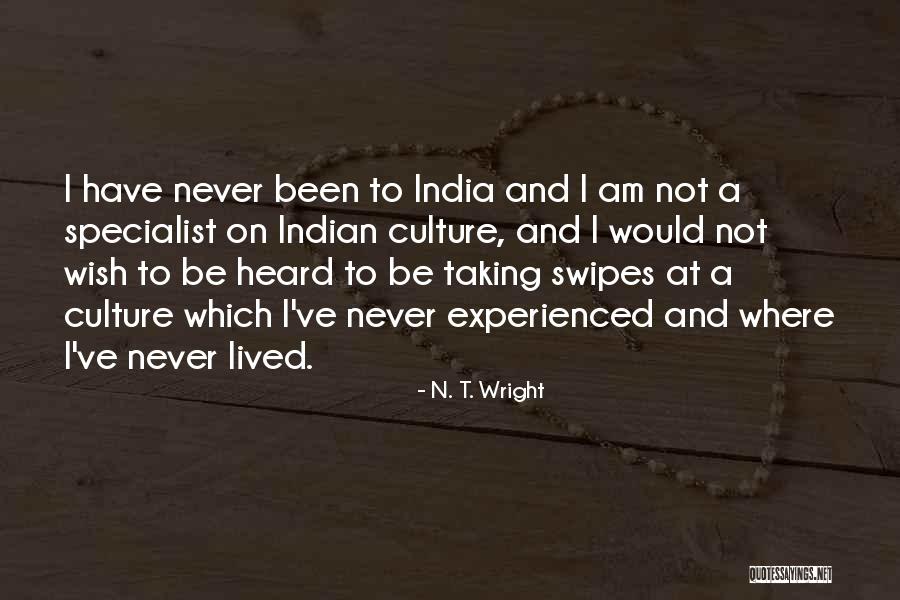 Never Been Heard Quotes By N. T. Wright