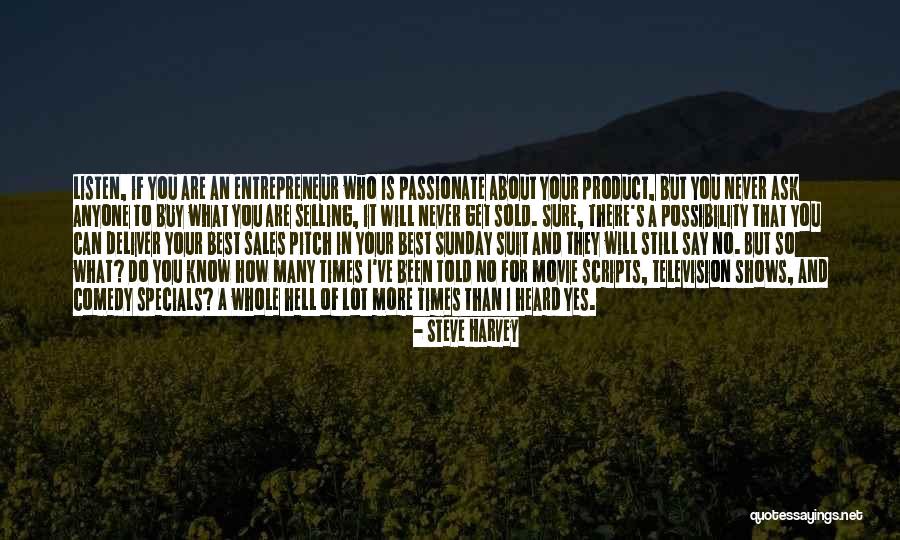 Never Been Heard Quotes By Steve Harvey Never Been Heard Quotes By Steve Harvey