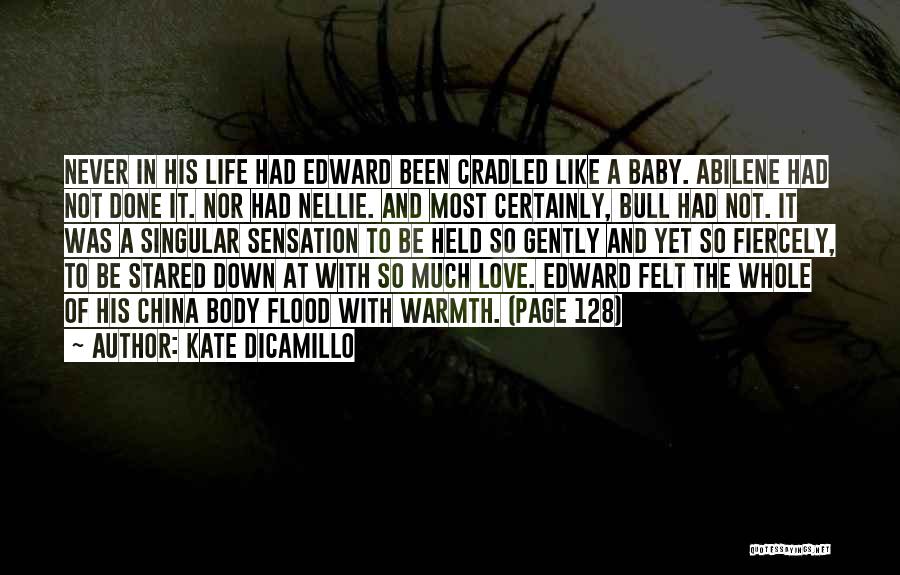 Never Been In Love Quotes By Kate DiCamillo