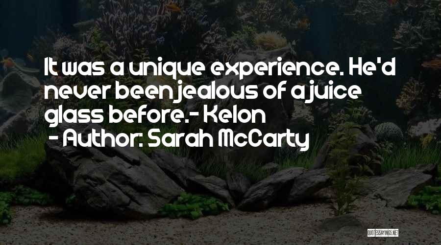 Never Been Jealous Quotes By Sarah McCarty