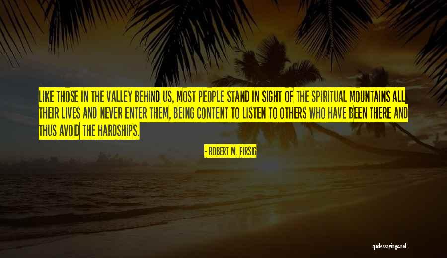 Never Been So Content Quotes By Robert M. Pirsig Never Been So Content Quotes By Robert M. Pirsig