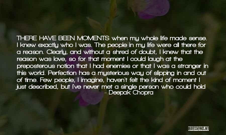 Never Been So In Love Quotes By Deepak Chopra Never Been So In Love Quotes By Deepak Chopra