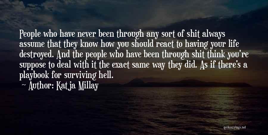 Never Been There Quotes By Katja Millay