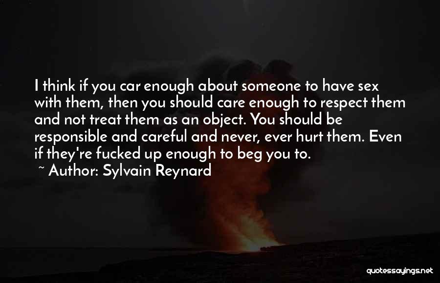 Never Beg Quotes By Sylvain Reynard