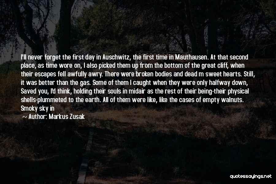 Never Being Broken Quotes By Markus Zusak
