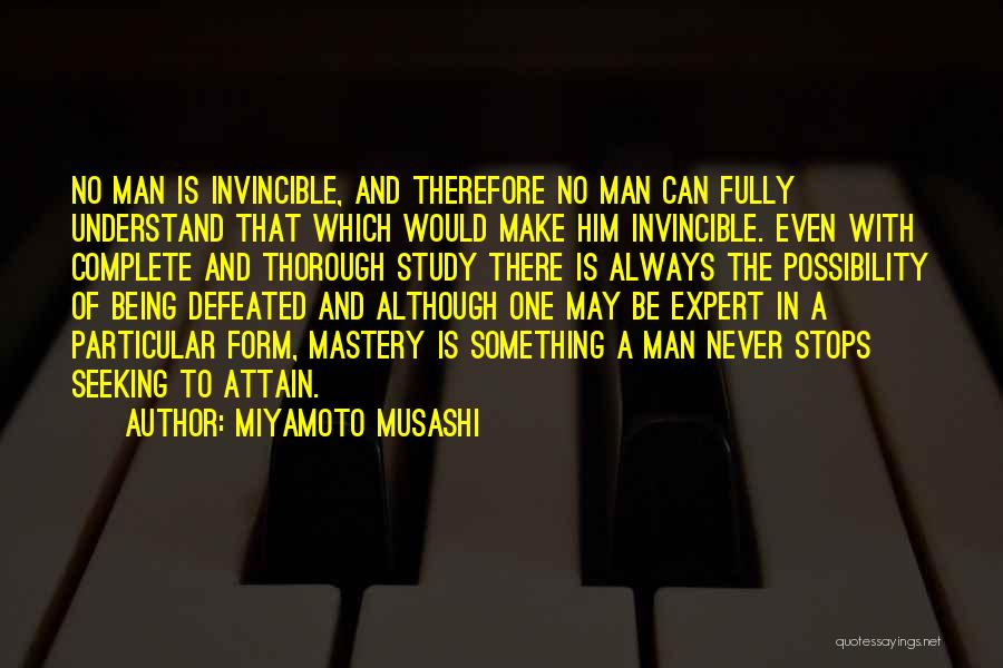 Never Being Defeated Quotes By Miyamoto Musashi