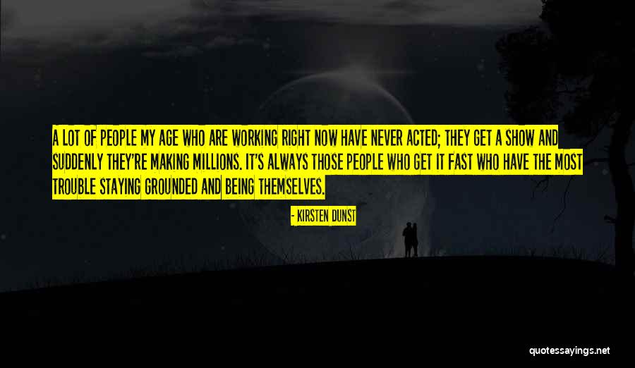 Never Being Right Quotes By Kirsten Dunst Never Being Right Quotes By Kirsten Dunst