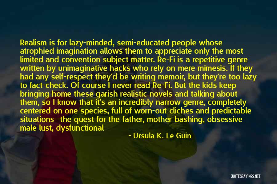 Never Being Too Old Quotes By Ursula K. Le Guin Never Being Too Old Quotes By Ursula K. Le Guin