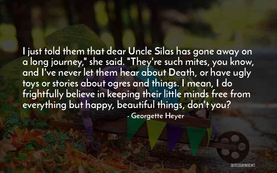 Never Believe Everything You Hear Quotes By Georgette Heyer Never Believe Everything You Hear Quotes By Georgette Heyer