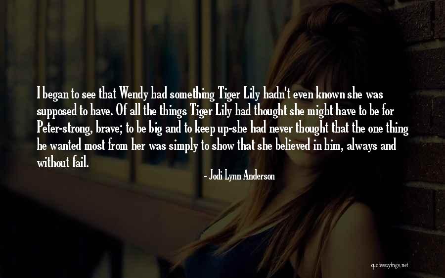 Never Believe In Love Quotes By Jodi Lynn Anderson Never Believe In Love Quotes By Jodi Lynn Anderson