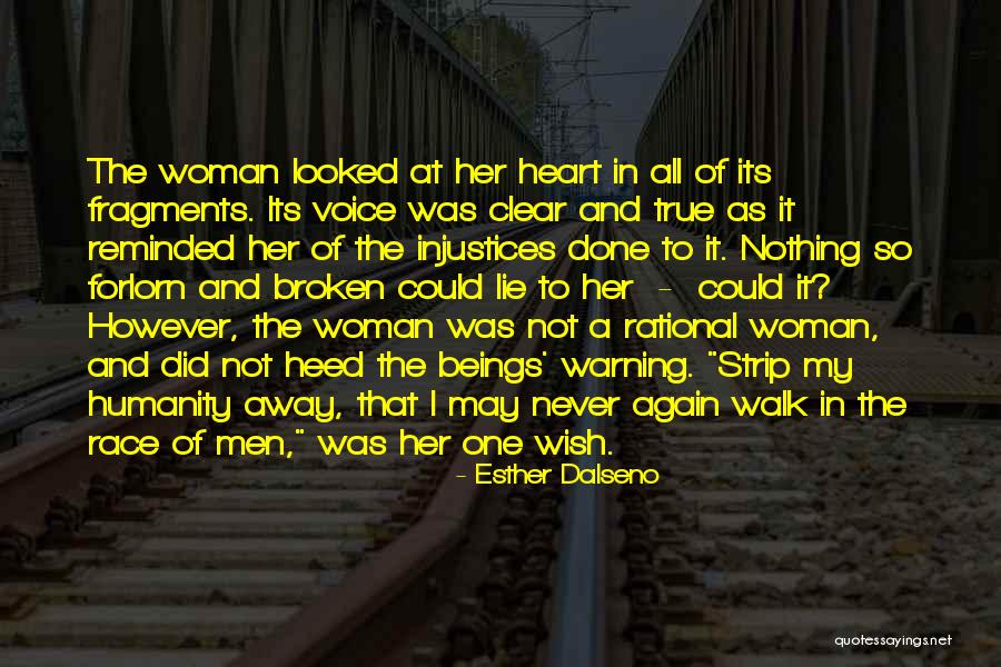 Never Break Her Heart Quotes By Esther Dalseno