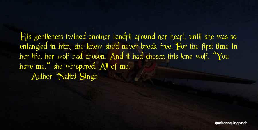 Never Break Her Heart Quotes By Nalini Singh
