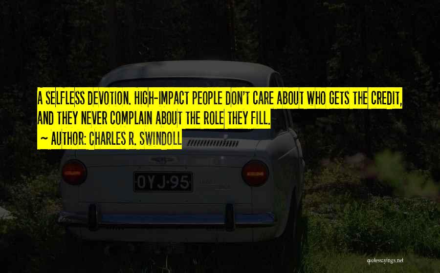 Never Care About What Others Think Quotes By Charles R. Swindoll