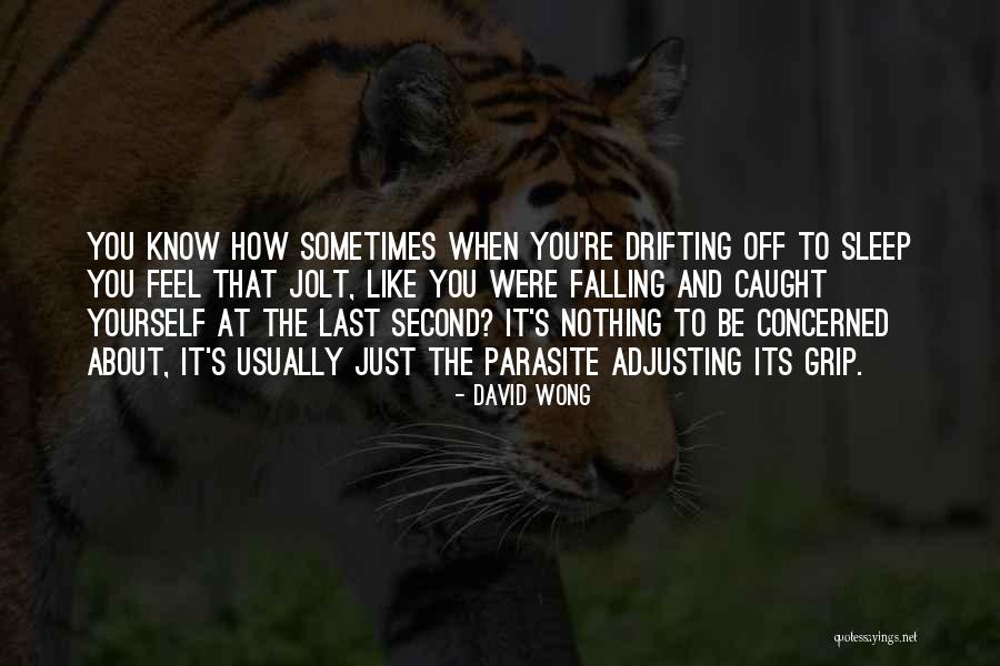 Never Caught Quotes By David Wong Never Caught Quotes By David Wong