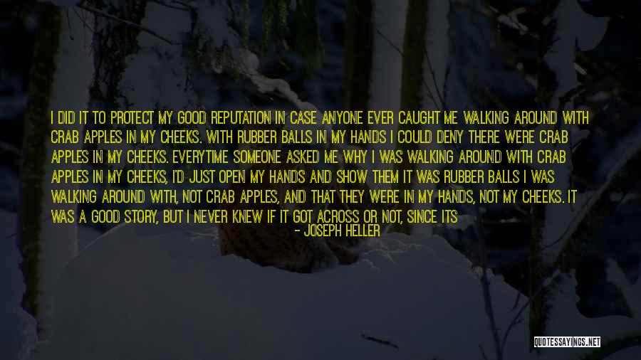 Never Caught Quotes By Joseph Heller Never Caught Quotes By Joseph Heller