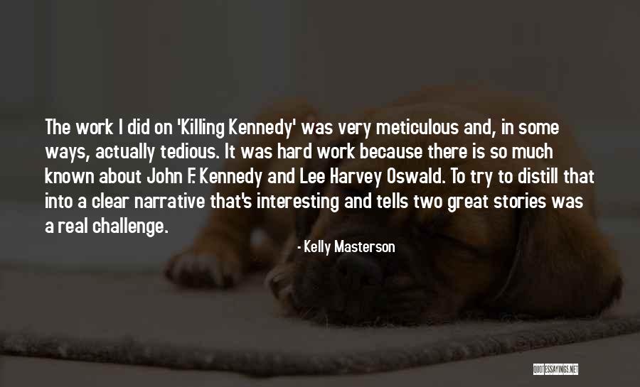 Never Celebrate Too Early Quotes By Kelly Masterson Never Celebrate Too Early Quotes By Kelly Masterson