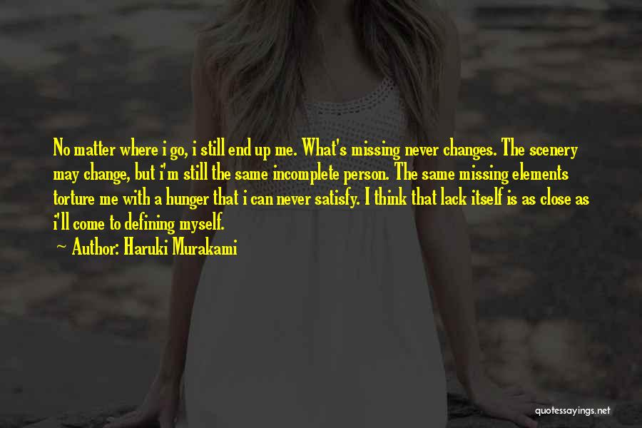 Never Change A Person Quotes By Haruki Murakami