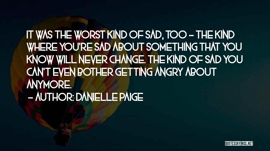 Never Change You Quotes By Danielle Paige