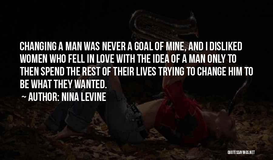 Never Changing Love Quotes By Nina Levine