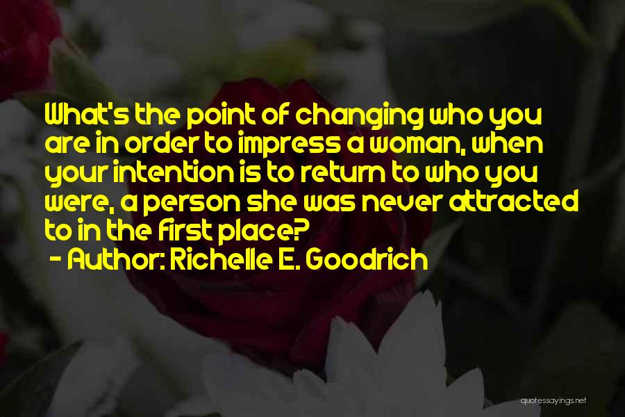 Never Changing Love Quotes By Richelle E. Goodrich