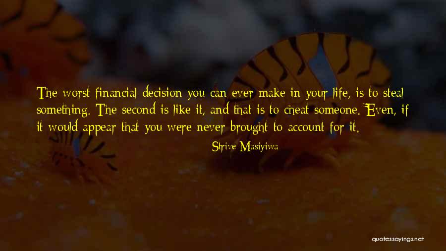 Never Cheat Quotes By Strive Masiyiwa Never Cheat Quotes By Strive Masiyiwa
