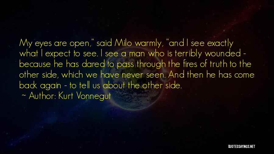 Never Come Back Again Quotes By Kurt Vonnegut