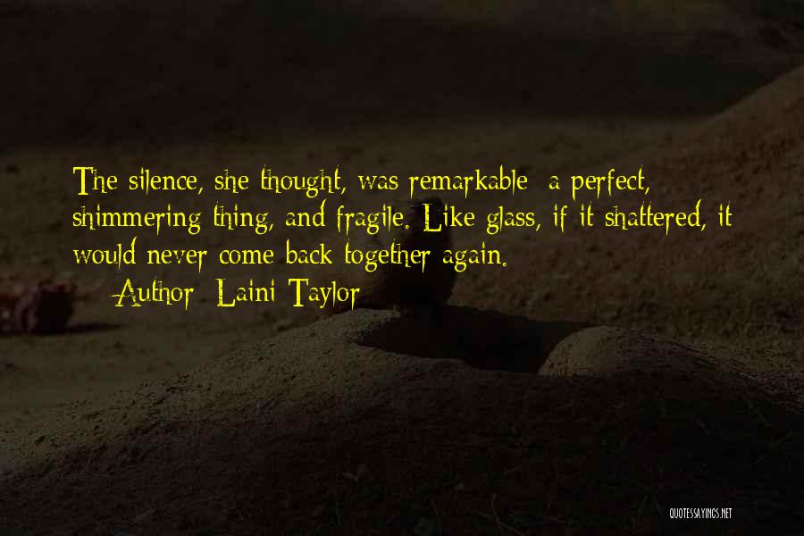 Never Come Back Again Quotes By Laini Taylor