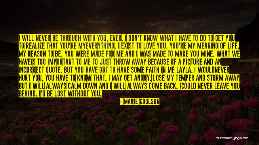 Never Come Back In My Life Quotes By Marie Coulson Never Come Back In My Life Quotes By Marie Coulson