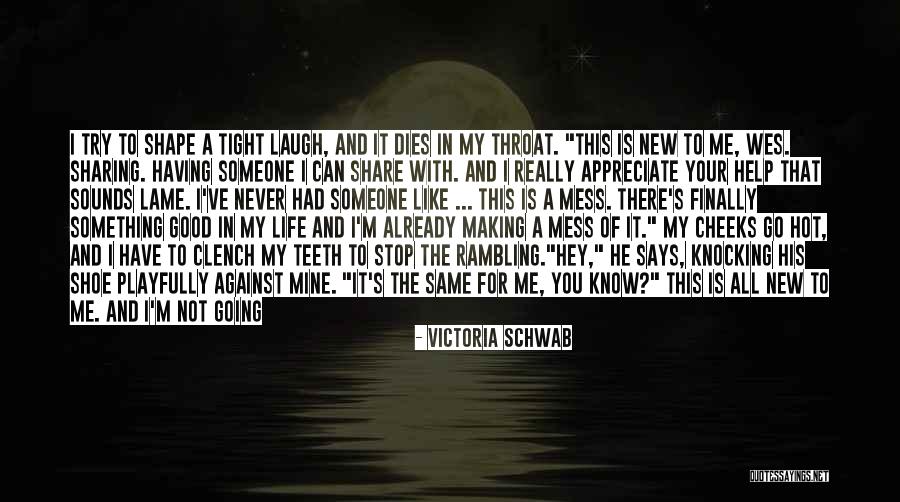 Never Come Back In My Life Quotes By Victoria Schwab Never Come Back In My Life Quotes By Victoria Schwab